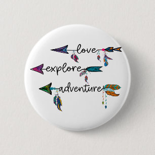 Chapa Redonda De 5 Cm Love Explore Adventure Arrow Tribal Boho Design