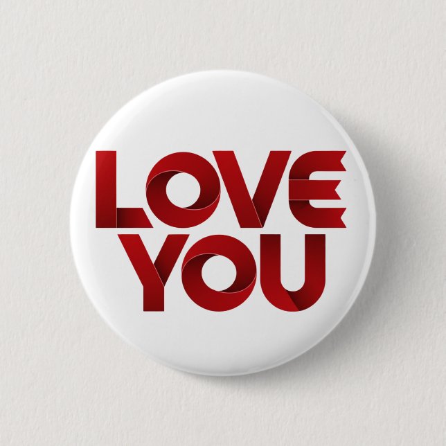 Chapa Redonda De 5 Cm Love You – Bold Romantic Typography (Anverso)