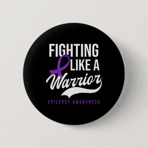Chapa Redonda De 5 Cm Luchando como un guerrero diseño Epilepsia Concien