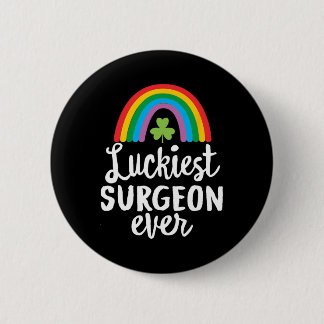 Chapa Redonda De 5 Cm Luckiest Surgeon Ever St Patrick Day Shamrocks 