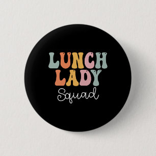 Chapa Redonda De 5 Cm Lunch Lady Squad Retro Groovy Vintage Primer Día D