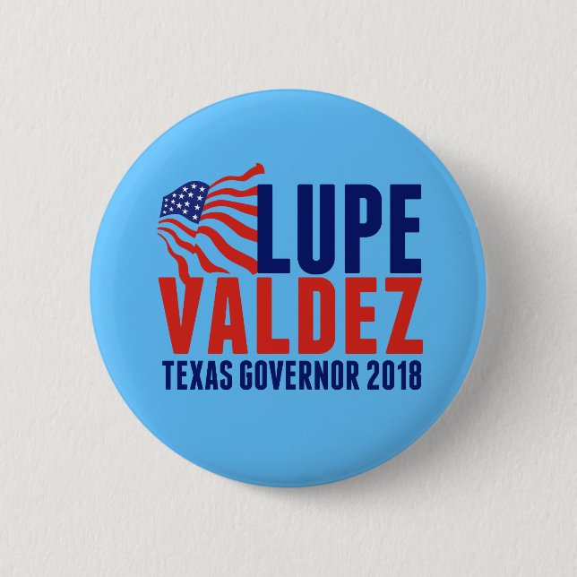 Chapa Redonda De 5 Cm Lupe Valdez para Gobernador de Texas 2018 (Anverso)