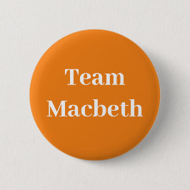 Chapa Redonda De 5 Cm Macbeth Team, Rey de Escocia