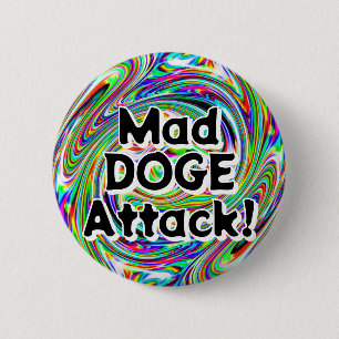 Chapa Redonda De 5 Cm ¡Mad DOGE Attack! (Puede cambiar las palabras)