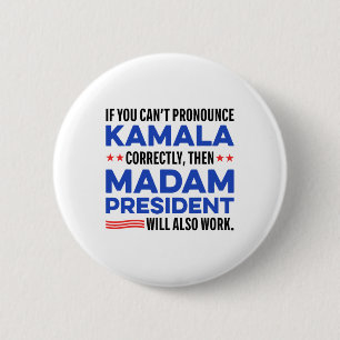 Chapa Redonda De 5 Cm Madam Harris Presidenta 2024 Dicho Para Hombres Mu
