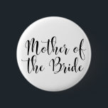 Chapa Redonda De 5 Cm Madre de la tipografía de escritura negra de novia<br><div class="desc">Las palabras "Madre de la Novia" son representadas en negro usando un precioso y moderno tipo de letra de mi colección. El archivo de imagen se desbloquea para reducir el tamaño y agregar texto al nombre de la novia, si así lo desea. Puede ajustar y editar este botón tanto como...</div>