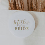 Chapa Redonda De 5 Cm Madre de oro minimalista de la novia en la ducha<br><div class="desc">Esta minimalista madre dorada del botón de ducha de novia es perfecta para una simple ducha de boda. El moderno diseño romántico presenta una tipografía clásica en oro y blanco, acompañada de una caligrafía rústica y elegante con un estilo de letra a mano vintage. Personalizable de cualquier color. Mantenga el...</div>