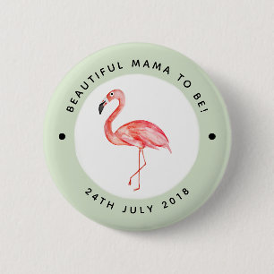 Chapa Redonda De 5 Cm Madre para ser Baby Shower Flamingo y nombre