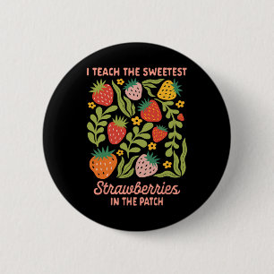 Chapa Redonda De 5 Cm Maestra enseñando Yo enseño las fresas más dulces
