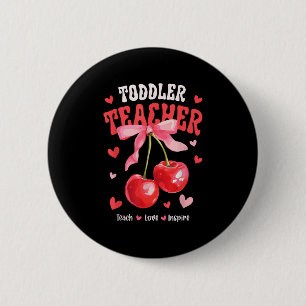 Chapa Redonda De 5 Cm Maestra Toddle Enseña Amor Inspira Coqueta Cereza