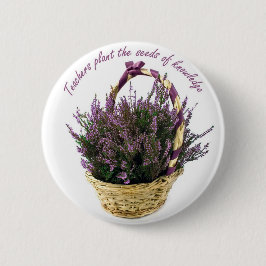 Chapa Redonda De 5 Cm Maestros plantan semillas de lavanda