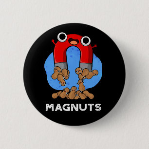 Chapa Redonda De 5 Cm Mag-nut Gracioso Magnet Pun Dark BG