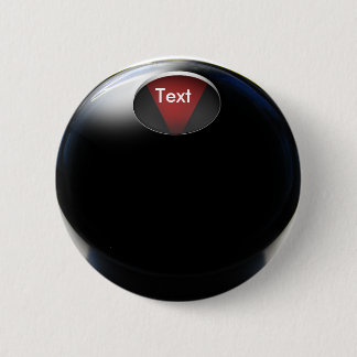 Chapa Redonda De 5 Cm Magic 8 Ball ( Añadir tu respuesta)
