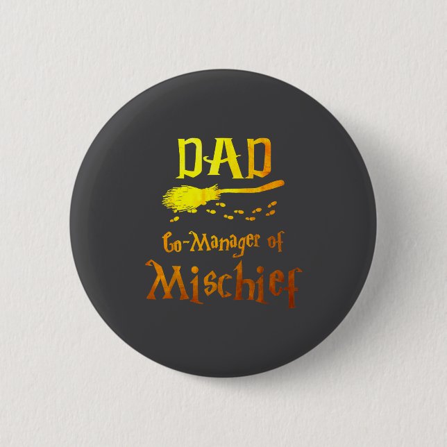 Chapa Redonda De 5 Cm Magical Dad, Manager Of Mischief Birthday Family M (Anverso)