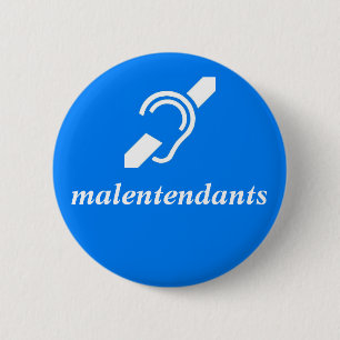 Chapa Redonda De 5 Cm malentendantes - Francés, sordo