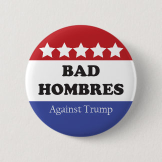 Chapa Redonda De 5 Cm Malos hombres contra Trump