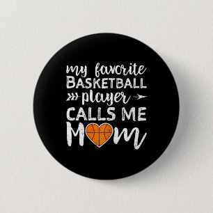 Chapa Redonda De 5 Cm Mamá de baloncesto, mi jugador favorito de balonce