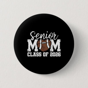 Chapa Redonda De 5 Cm Mamá de fútbol senior Cl de 2026 Graduada Senior M