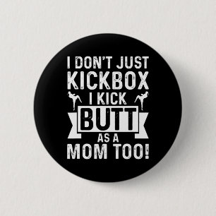 Chapa Redonda De 5 Cm Mamá de Kickboxing No solo practico kickboxing, ta