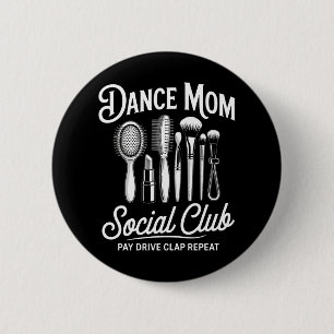 Chapa Redonda De 5 Cm Mamá del club social de mamá de baile