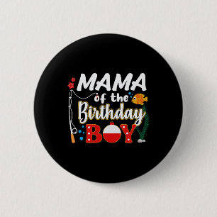 Chapa Redonda De 5 Cm Mamá Del Niño De Cumpleaños Pescando A Familia B