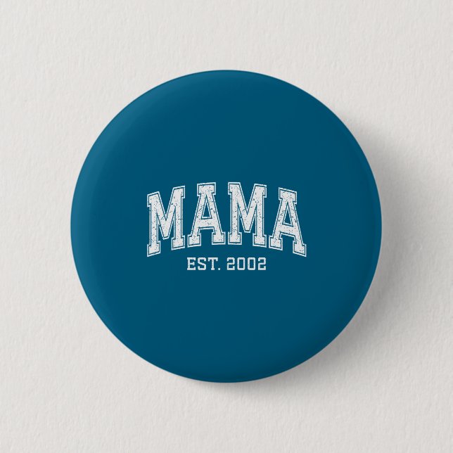 Chapa Redonda De 5 Cm Mama Est 2002 Mom D Mothers Day Ized  (Anverso)
