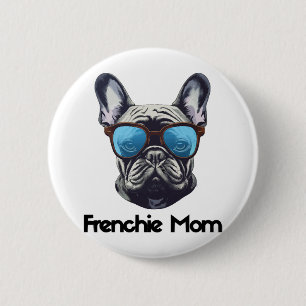 Chapa Redonda De 5 Cm Mamá Frenchie Funny Bulldog Francés Amante de los 
