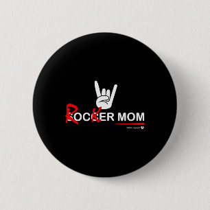 Chapa Redonda De 5 Cm Mamá futbolera, mamá rockera: rockera, rebelde y d