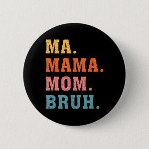 Chapa Redonda De 5 Cm Mama Mom Bruh Vintage Retro Matemático Madre