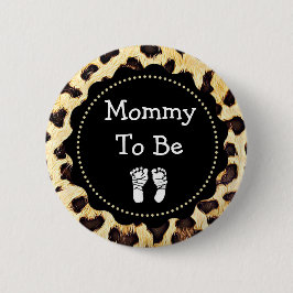 Chapa Redonda De 5 Cm Mamá para ser leopardo Imprimir Baby Shower