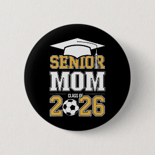 Chapa Redonda De 5 Cm Mamá senior Cl de 2026 Graduada Fútbol 2026 Gradua