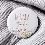 Chapa Redonda De 5 Cm Mamá será un Baby Shower de flores silvestres<br><div class="desc">Celebre el estilo de la mamá radiante con nuestro botón de ser-terracota de flor silvestre Baby Shower Terracotta Mama-to-be, un accesorio encantador y sincero que añade un toque de belleza natural a sus festividades de ducha de bebé. Este botón está diseñado cuidadosamente con delicados ilustraciones de flores silvestres en un...</div>