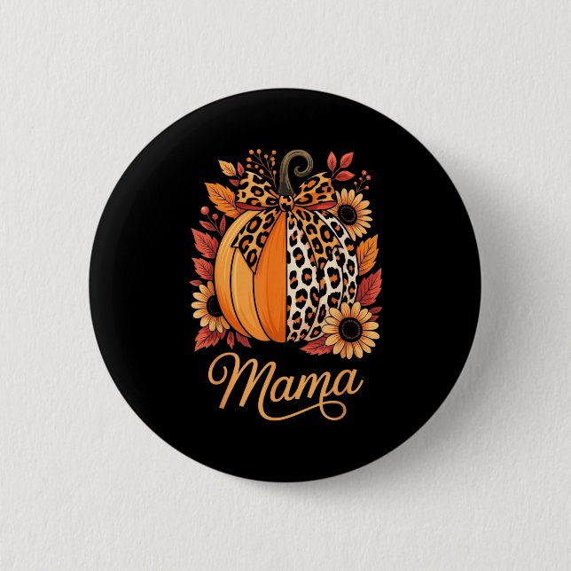 Chapa Redonda De 5 Cm Mama Thanksgiving Leopard Pumpkin Sunflower Coquet (Anverso)