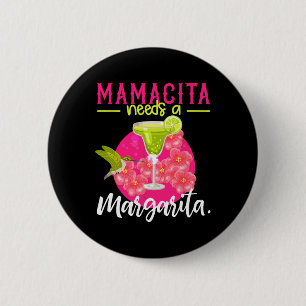 Chapa Redonda De 5 Cm Mamacita Necesita Una Camiseta De Margarita Mujere