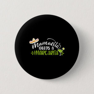 Chapa Redonda De 5 Cm Mamacita Necesita Una Margarita Cinco De Mayo Para