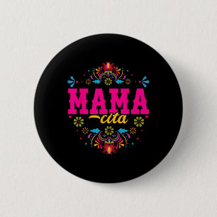 Chapa Redonda De 5 Cm Mamacita Primer Cumpleaños Fiesta Para Mujeres - C