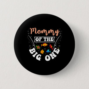 Chapa Redonda De 5 Cm Mami Of The Big One Fishing Birday Party Bday C