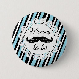Chapa Redonda De 5 Cm Mami To Be Blue & Black Mustache Shower Button