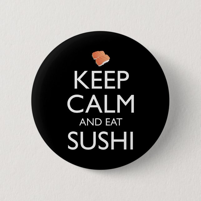 Chapa Redonda De 5 Cm Mantén la calma y come sushi (Anverso)