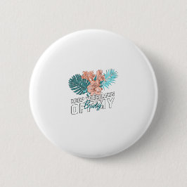 Chapa Redonda De 5 Cm Mantenga sus leyes fuera de mi cuerpo