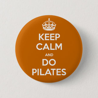 Chapa Redonda De 5 Cm MANTENGA TRANQUILO y haga los pilates