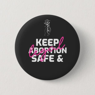 Chapa Redonda De 5 Cm Mantengan el aborto seguro y legal