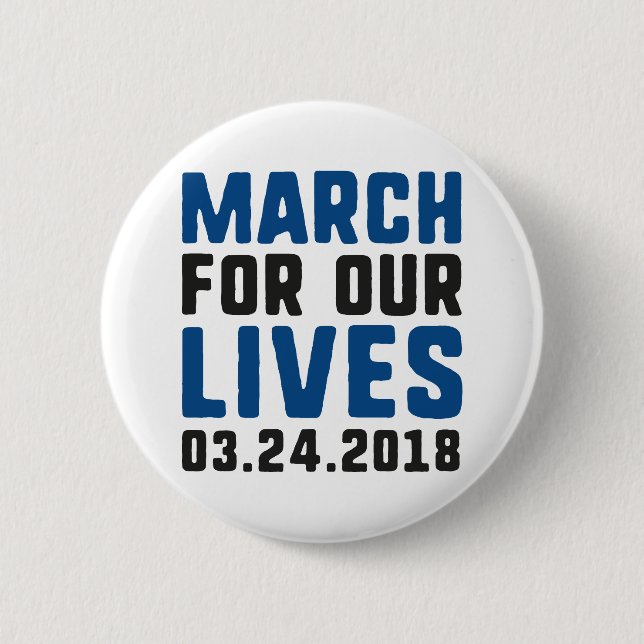 Chapa Redonda De 5 Cm Marcha por nuestras vidas (Anverso)