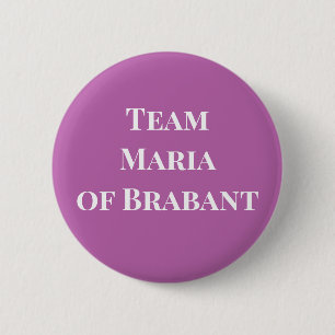 Chapa Redonda De 5 Cm María del equipo de Brabante, Santa emperatriz rom