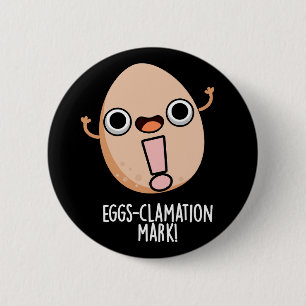Chapa Redonda De 5 Cm Mark Funny Egg Pun Dark BG