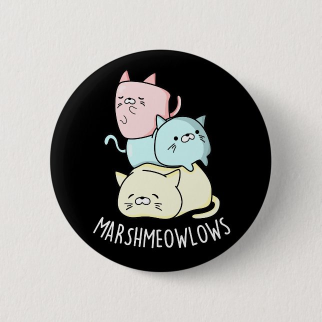 Chapa Redonda De 5 Cm Marsh-meow-lows Funny Cat Marshmallow Pun Dark BG (Anverso)
