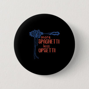 Chapa Redonda De 5 Cm Más Espaguetis Menos Etti Divertido Comida Spaghet