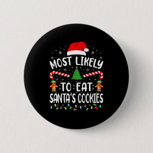 Chapa Redonda De 5 Cm Más Probable De Comer Las Galletas De Santa Famili