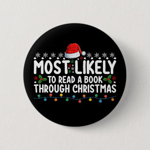 Chapa Redonda De 5 Cm Más Probable De Leer Un Libro Hasta Navidad