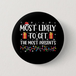 Chapa Redonda De 5 Cm Más Probable De Recibir Más Regalos De Navidad 